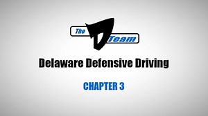 Delaware Defensive Driving - Refresher Course - Chapter 3