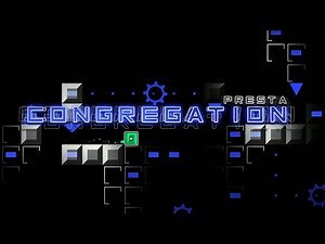 [NEW HARDEST] Congregation 100%(Extreme Demon)