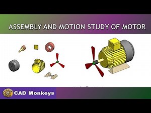 Assembly and Motion Study of Motor using Solidworks.