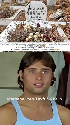 Türk sineması ve Yeşilçam’ın emektar oyuncusu Tayfun Akalın.❤ Rahmetle anıyoruz😔🥺