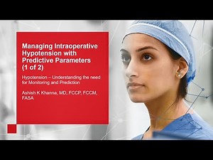Managing Intraoperative Hypotension with a Predictive Parameter (1 of 2)