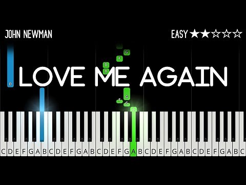 John Newman - Love Me Again - EASY Piano Tutorial