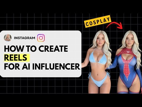 Follow this AI Influencer guide to create cosplay reels for Instagram