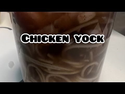 How to make: Chicken Yock