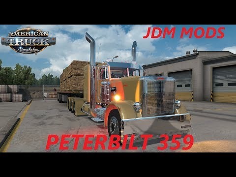 American Truck Simulator 359 Peterbilt Tri Axle JDM ATS Mods