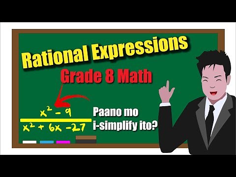 Grade 8 Math - Rational Expressions (Tagalog Math Tutorial)