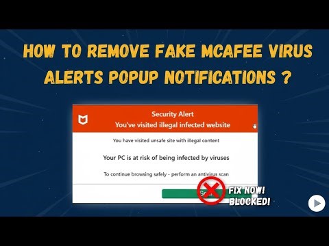 How to Remove Fake McAfee Virus Popups Caused by Browser Websites (100% Fix)