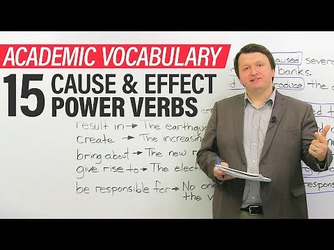 Academic Vocabulary for Essays & IELTS Writing: 15 cause and effect POWER VERBS