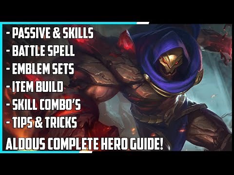 ALDOUS COMPLETE HERO GUIDE! | SKILLS, COMBOS , BUILDS, TIPS & TRICKS | MOBILE LEGENDS HERO GUIDE
