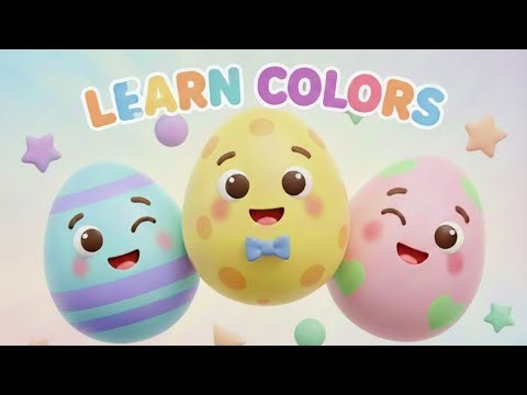 Learn Colors with Eggs 🥚🎨 | Colorful Eggs for Kids | Colors Song & Fun Learning