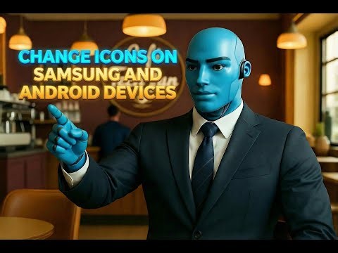 Change Icon on Samsung and Android devices