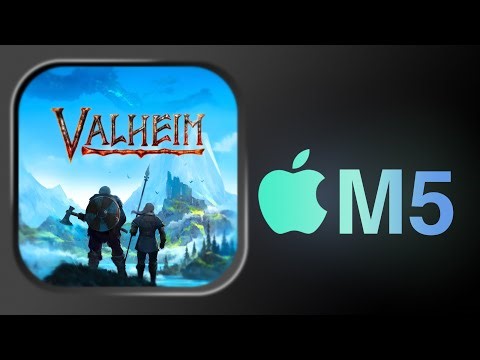 Valheim - Macbook Pro M5 - benchmark