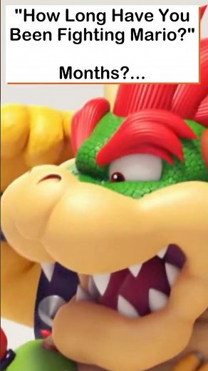 Bowser Been Fighting Mario FOR HOW LONG?! #mario #nintendo #supermario
