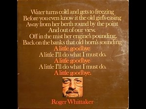 Roger Whittaker - The first Hello - The last Goodbye (1976)