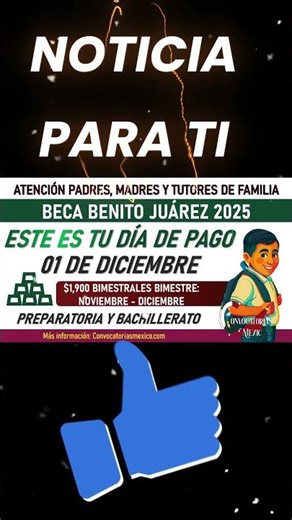 📌💰Payment Notice! Benito Juárez Scholarship payments begin today in December 2025