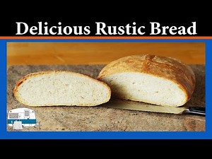 How to bake a simple Rustic Bread