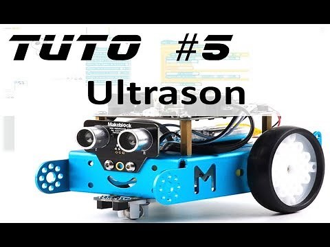 Tuto 5 : Utilisation du capteur ultrason sur un Mbot (Mblock)