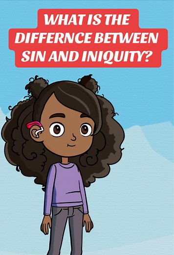 Sin vs. Iniquity: What's the Difference?
