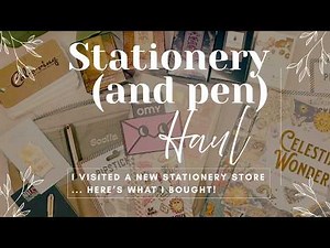 I Visited a New Stationery Store… Here’s What I Bought | Stationery & Pen Haul