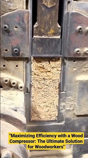 Maximizing Efficiency with a Wood Compressor: The Ultimate Solution for Woodworkers