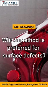 1.3K views · 6 comments | The preferred method for detecting surface defects is ________. This technique ensures high sensitivity in identifying discontinuities on the material's surface. ⚙️ #NDT #SurfaceInspection #QualityControl | ANDT - Advanced Institute of Nondestructive Testing & Training | Facebook
