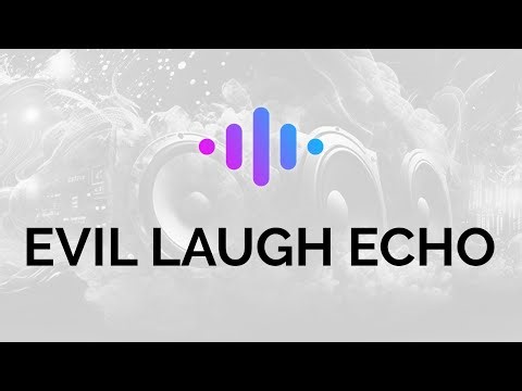Evil Laugh echo Sound Effect | Royalty free | Video/Audio editing resources