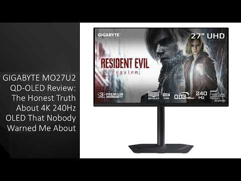 GIGABYTE MO27U2 QD-OLED Review: The Honest Truth About 4K 240Hz OLED That Nobody Warned Me About