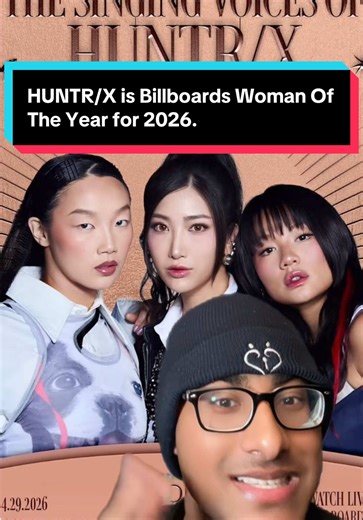 HUNTR/X is Billboards Woman Of The Year for 2026. Billboard has announced HUNTR/X (EJAY, AUDREY NUNA, & REI AMI) will be crowned woman of the year for Billboards women in music🏆 ‘Golden’ went number one on Billboard Hot 100 for 8 weeks & spent 20 weeks at number one on Billboards Global 200 Charts. ‘Golden’ won a Golden Globe, Critics Choice Award, & a Grammy. HUNTR/X is aligned to win an Oscar for ‘Golden’ this Sunday. HUNTR/X becomes the first k-pop female led group to top the Billboard Hot 1