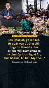13K views · 157 reactions | Tại sao Việt Nam vẫn chưa có tỷ phú bún bò Huế, súp lươn Nghệ An, hủ tiếu Mỹ Tho...? | Tạp Chí Doanh Nhân | Facebook