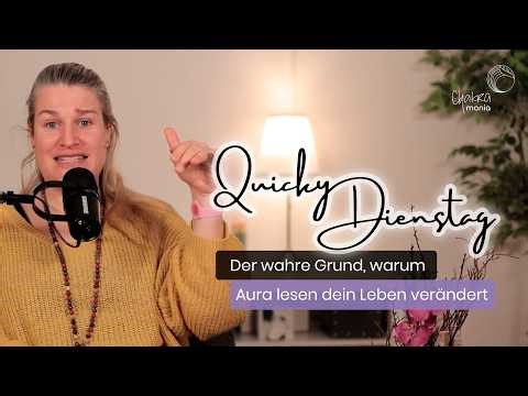 QD26: Der wahre Grund, warum Aura lesen dein Leben verändert