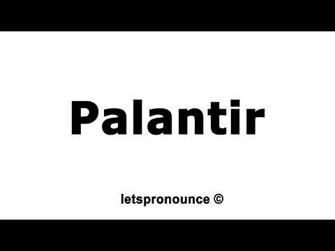 How to Pronounce Palantir