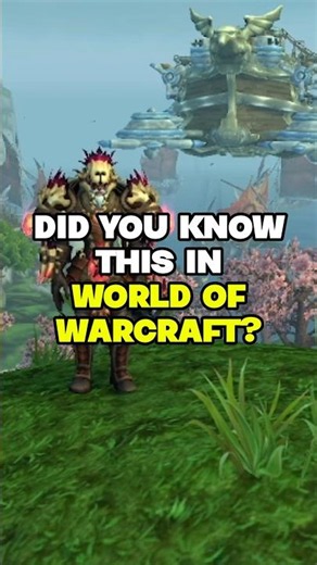 Did you know this in World of Warcraft?