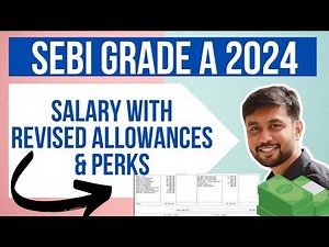 SEBI Grade A Latest Salary Slip 2024 With Revised Allowances & Perks | Annual CTC Calculation