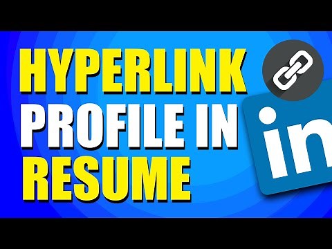 How To Hyperlink LinkedIn Profile In Resume (Easy Way)