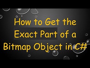 How to Get the Exact Part of a Bitmap Object in C#