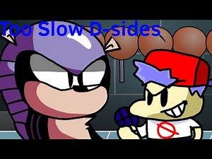 Too Slow D-Side with lyrics [Friday night funkin Animation]