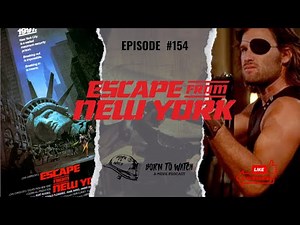 Escape From New York (1981) - Full Movie Review | Born to Watch Podcast | Snake Plisskin