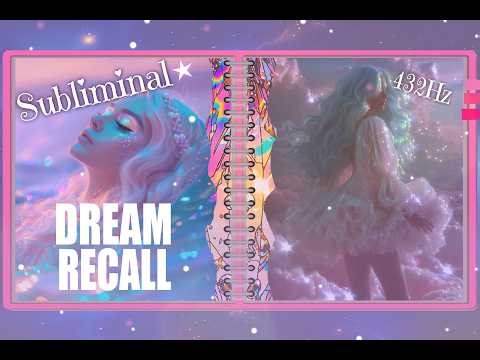 432Hz | Dream Recall Mastery! ★ remember every dream subliminal