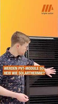 Werden PVT-Module so heiß wie Solarthermie und PV?