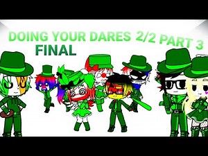 DOING YOUR DARES FINAL 2/2 of PART 3 + Q&A//Countryhumans(St. Patrick's Day Special)