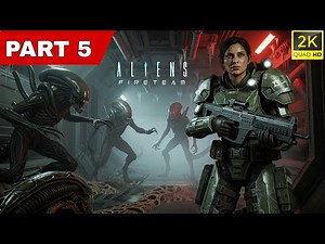 ALIENS: FIRETEAM ELITE :- "PART 5" Walkthrough Gameplay [RTX 3070TI /Laptop]
