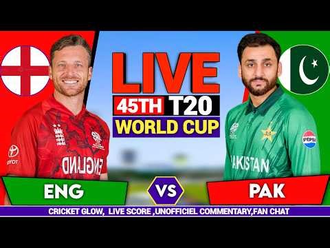 🔴ENG vs PAK , T20 World Cup Super 8 | England vs Pakistan | live Score & Commentary