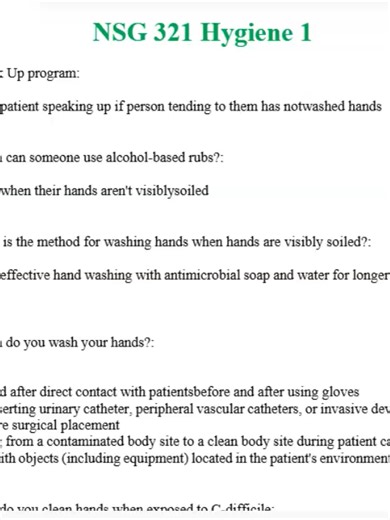 Master NSG 321 Hygiene with this complete and verified study material designed to help nursing students confidently handle fundamental care concepts tested in exams and clinicals. This focused 12-page guide covers personal hygiene principles, skin care, oral care, bathing techniques, infection prevention, patient safety, and comfort measures commonly emphasized in NSG 321 assessments. Content is organized to strengthen nursing judgment, promote patient-centered care, and help you apply hygiene c
