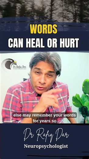 Words Can Heal or Hurt | Dr. Rafiq Dar | Brain Coach