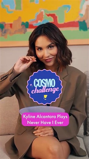 Cosmo Challenge: Kyline Alcantara Plays Never Have I Ever i