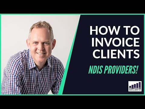 NDIS Providers: How To Invoice Clients