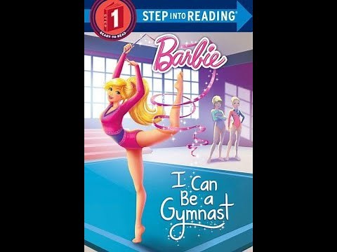 Reading Barbie I can be a Gymnast book - Step into Reading - Children Story Time - Learn to read