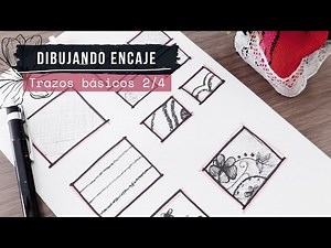 Dibujando encaje "Trazos básicos" 2/4