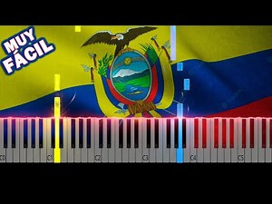 Himno Nacional de ECUADOR / Piano Tutorial MUY FÁCIL