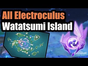 All Electroculus : Watatsumi Island - [Genshin Impact 2.1]